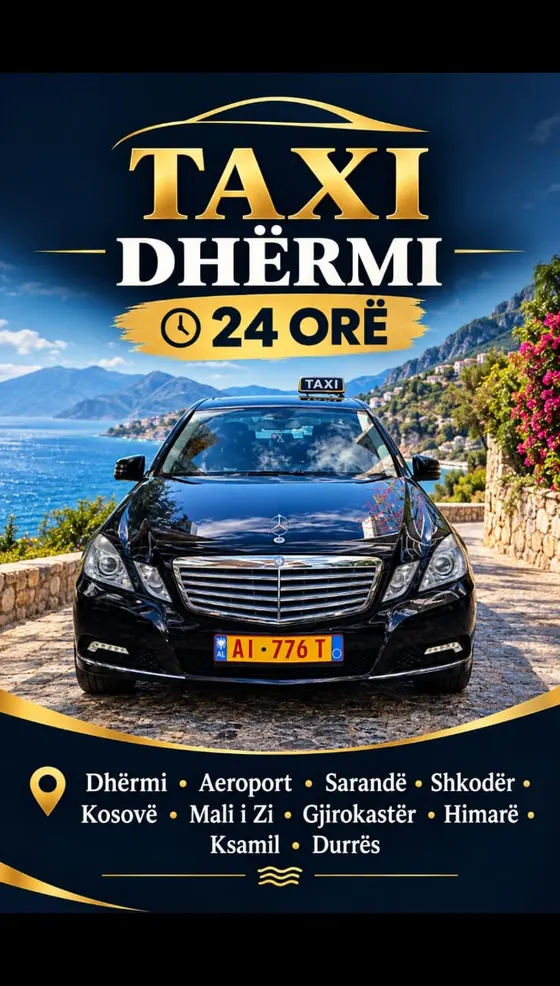 Taxi Dhërmi 24 hours: airport, Sarandë, Shkodër, Kosovo, Montenegro, Gjirokastër, Himarë, Ksamil, Durrës